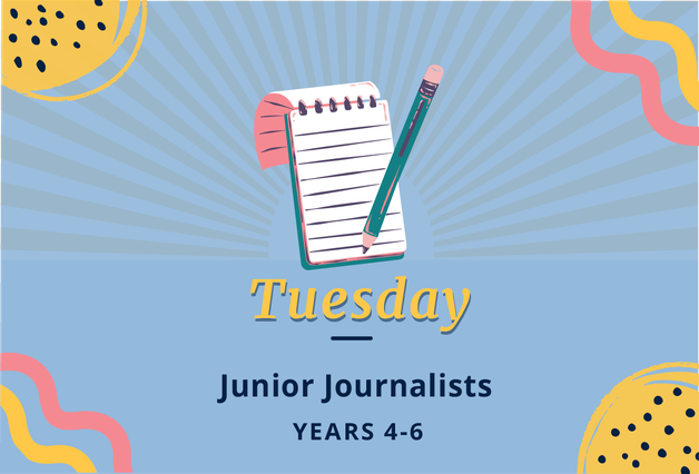 Tuesday Junior Journalist EVENT.png